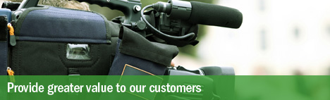 Provide greater value to our customers